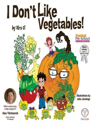 cover image of I Don't Like Vegetables